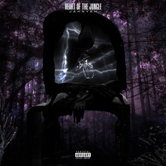 Jahnyeh - Heart Of The Jungle (Prod by Godflow)