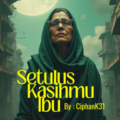Setulus Kasihmu Ibu