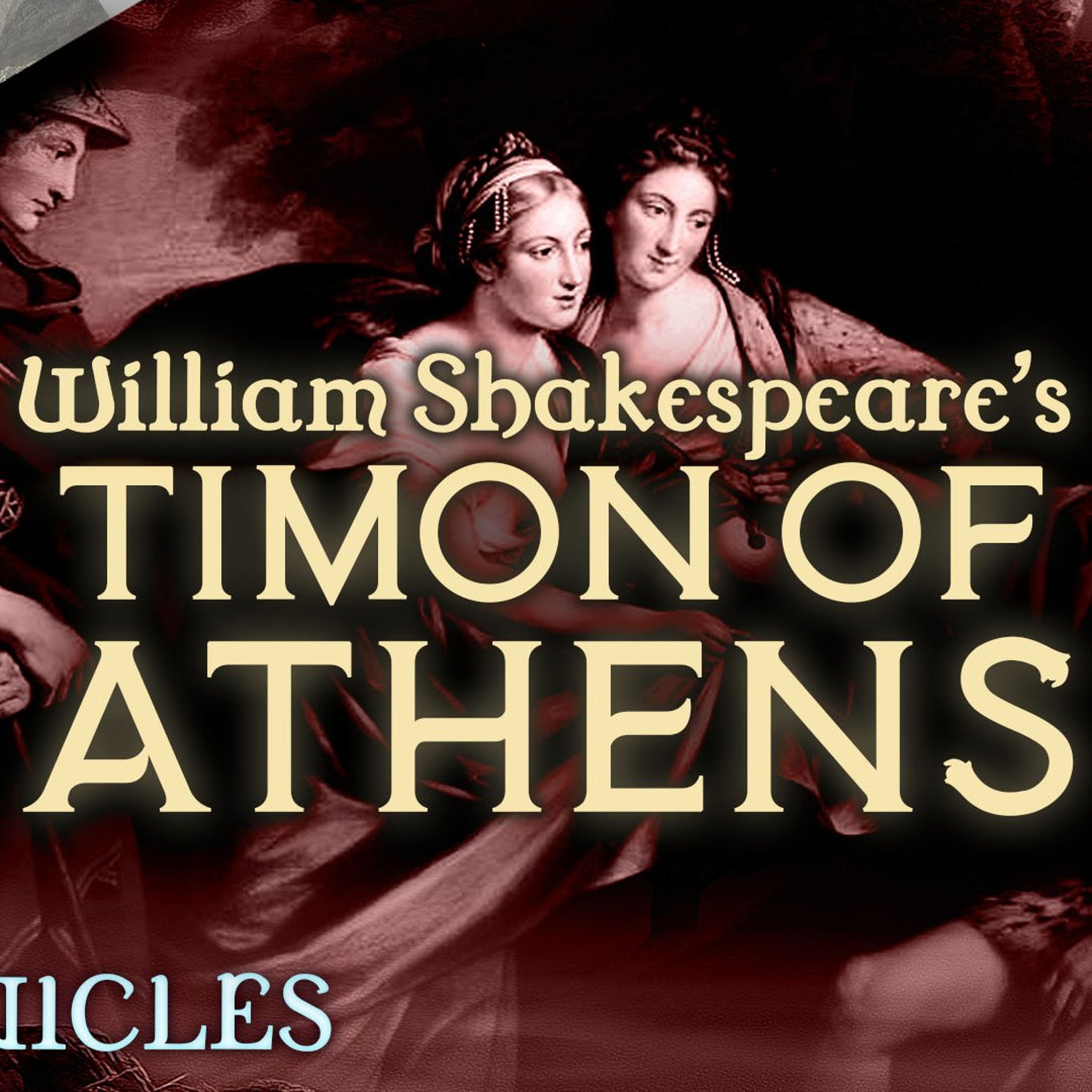 PREVIEW: Chronicles #55 | Timon Of Athens: Part 1