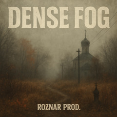 Roznar prod. - Dense fog