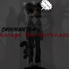 Escape The Darkness