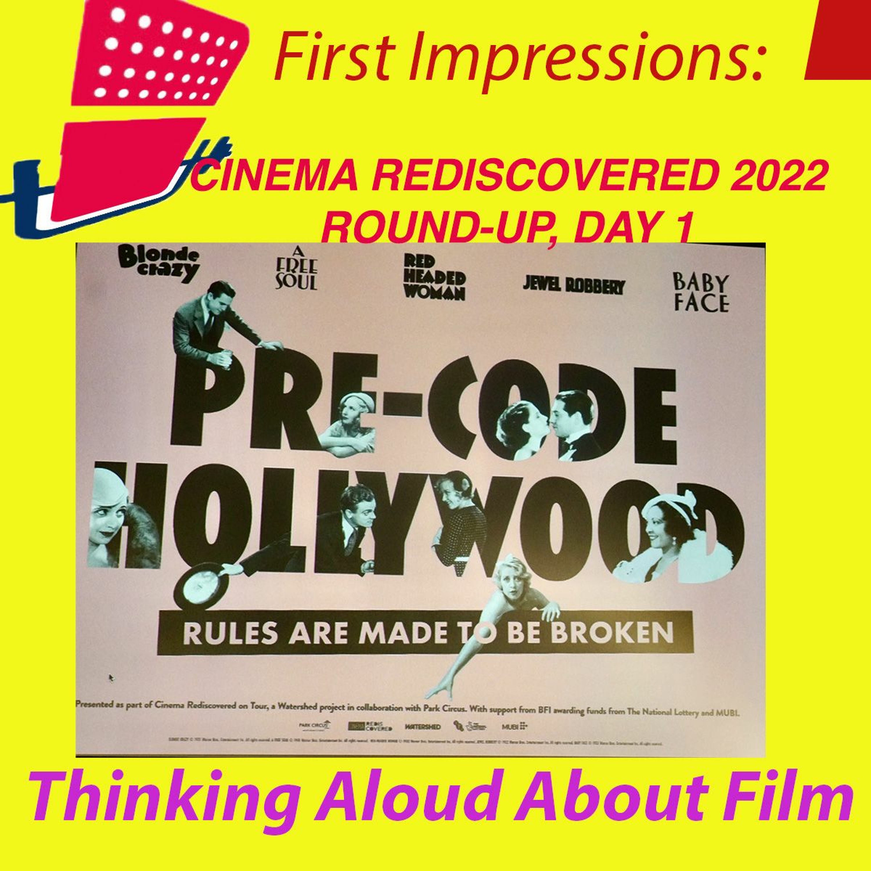 First Impressions: Thinking Aloud About Film