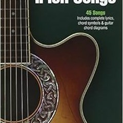 [GET] KINDLE PDF EBOOK EPUB Irish Songs (Guitar Chord Songbooks) by Hal Leonard Corp.