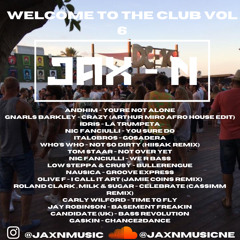 Welcome To The Club Vol 6