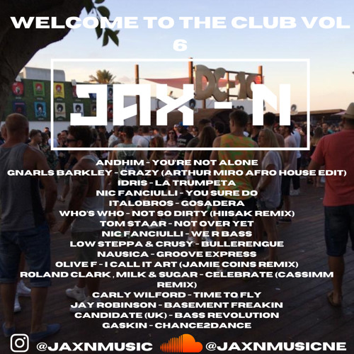 Welcome To The Club Vol 6