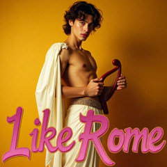 Like Rome
