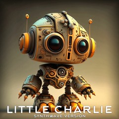 Little Charlie. Synthwave Version