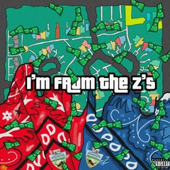Lil Steez locc - Im From The Zs Ft Steezlocc Zs .mp3