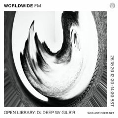 20201026 Dj Deep With Gilb'r Open Library