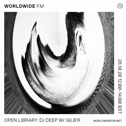20201026 Dj Deep With Gilb'r Open Library