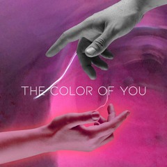 THE COLOR OF YOU - The Lake