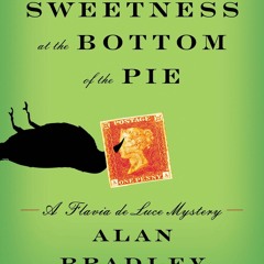 eBook ️PDF⚡️ The Sweetness at the Bottom of the Pie A Flavia de Luce Mystery
