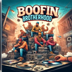 Boofin Brotherhood