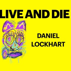 Live And Die