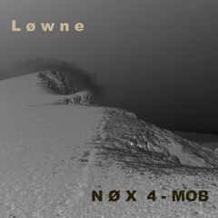 Nox 4 - MOB (feat. Nominails)