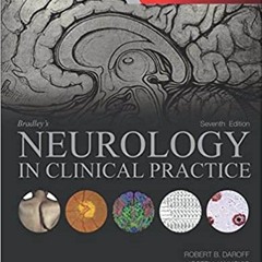 Download❤️eBook✔ Bradley's Neurology in Clinical Practice, 2-Volume Set Ebooks