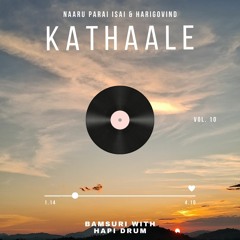 kathaale /കത്താളെ ft. Harigovind