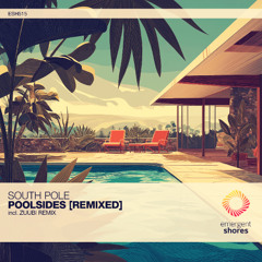 South Pole - Poolsides (Zuubi Remix)