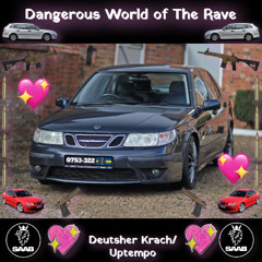 Dangerous World of The Rave