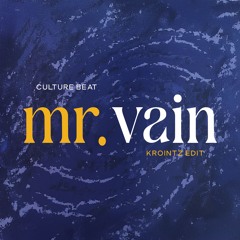 Culture Beat - Mr. Vain (Krointz Edit)