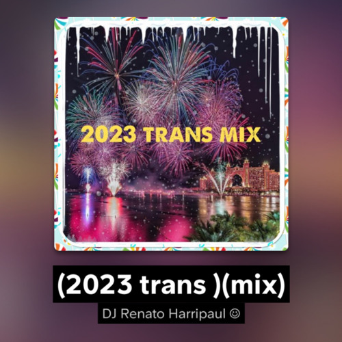 (2023 trans )(mix)