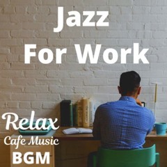 Jazz For Work