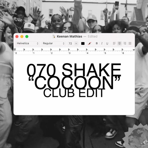 070 Shake - Cocoon (Keenan Mathias Bootleg)