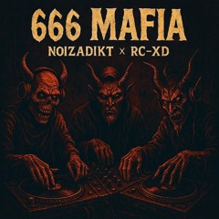 RCXD X Noizadikt TRIPLE 6 MAFIA [202bpm]