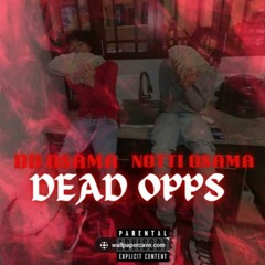 DEAD OPPS Notti Osama X DD Osama By Trslpr