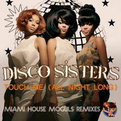 Touch Me (All Night Long) Miami House Moguls Club Instrumental