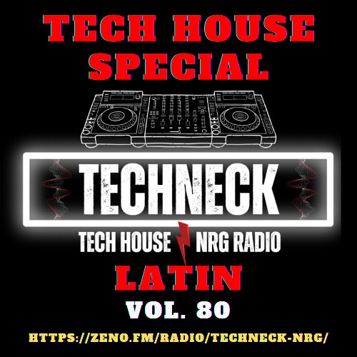 Tech House Special Vol. 80 Latin