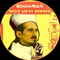 BissoMaN - Melt Away Riddim