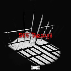 See Through With Hussein & Seafoodsteve (Prod. Spookymane Lacrow)