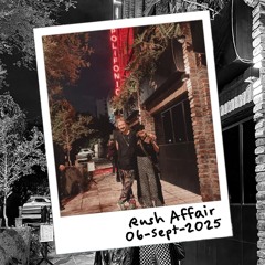 RUSH AFFAIR Recorded Live at POLIFONIC.MX