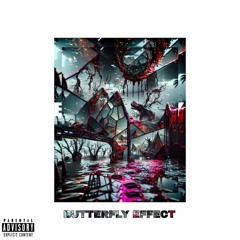 BUTTERFLY EFFECT (feat. SOULIXINTHECUT)