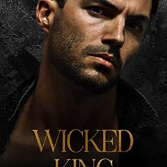 View [EBOOK EPUB KINDLE PDF] Wicked King (Captive Series) by  Julia Sykes 📥