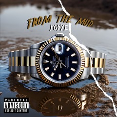 FROM THE MUD
