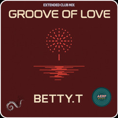 DJ.LUCA.G” 🌀 Present.” BETTY.T “ Groove of Love” Extended Club Mix