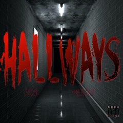 Hallways (ft- #208Bigshot)