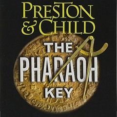 GET EBOOK EPUB KINDLE PDF The Pharaoh Key (Gideon Crew Series) by  Douglas Preston,Li