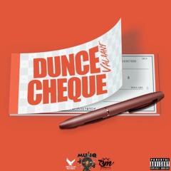 Dunce Cheque (Riddim Draft)