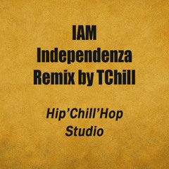 IAM - Independenza - Remix by TChill