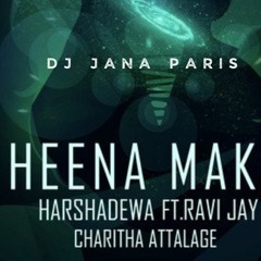 Heenamaka (Dj Jana Remix) Sinhala Progressive House