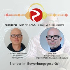 #25 rexxperts - Der HR TALK: Blender Im Bewerbungsgespräch