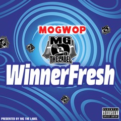 Mo Gwop - Winner Fresh ( prod by Ls mayne