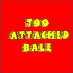 BALE - TOO ATTACHED