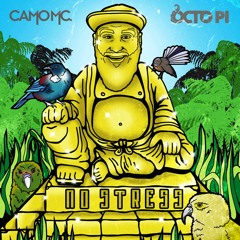 Octo Pi x Camo MC - No Stress OUT NOW