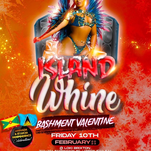 ISLAND WHINE FEB 10TH 2023 80% GAL TUNE (BASHMENT VALENTINE)
