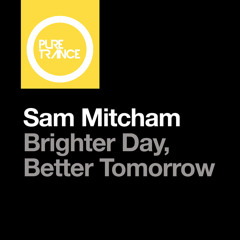 Brighter Day, Better Tomorrow (Club mix)