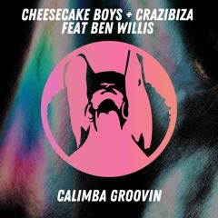 Calimba Groovin (Original Mix) [feat. Ben Willis]